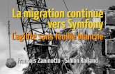 La migration continue vers Symfony