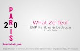 Paris 2.0 : "WHATZETEUF " Gal Didier BNP Paribas et Jean Benoit Werth + Matthieu Reinartz LEDOUZE