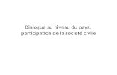 Nadia tunis - Dialogue pays, société civile,note conceptuelle et ex d'autres pays