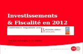 Investissements & Fiscalité  2012