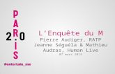 Paris 2.0 : "L'enquête du M de la RATP" Pierre Audiger, RATP, Jeanne Séguéla de Human Live