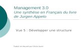 Management 3.0 synthèse en Français - Vue 5, Développer les structures