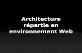 Architectures réparties en environnement web