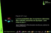 La brevetabilité des inventions dérivées des cellules souches en Europe : une mise à jour ! par Koen Vanhalst | Liege Creative, 27.05.14