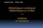 Bibliotheques numeriques : contenus et mediation