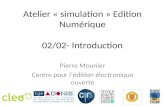 Atelier "simulations" Edition Numérique - introduction