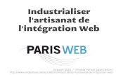 Industrialiser l'artisanat de l'intégration Web