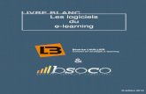 LIVRE BLANC / Les logiciels du e-learning - Béatrice Lhuillier & bsoco
