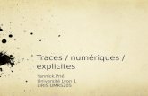 Traces numeriques explicites