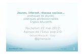Jeunes, internet, réseaux sociaux… (Rochefort 22-05-2012)