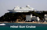 Sun cruise hôtel