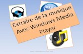 Extraire de la musique avec Windows Media Player