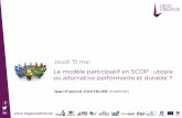 Le modèle participatif en SCOP : utopie ou alternative performante et durable ? par Jean-François Coutelier | Liege Creative, 15.05.14