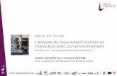 L'analyse du mouvement humain en interaction avec son environnement par Cédric Schwartz et Vincent Denoël | Liege Creative, 25.02.14