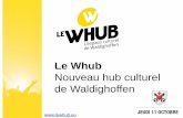 Le whub espace culturel europeen de waldighoffen