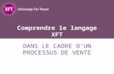 Comprendre le langage xft avec le processus de vente