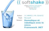 soft-shake.ch - Domotique et robotique avec le micro Framework .NET