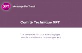 Comité fonctionnel et technique présentation publique catalogue xft session3 version du 2011 11-09