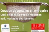 Curation de contenus en entreprises : outil de e-reputation et de marketing digital
