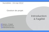 Introduction à l'agilité   numélink - 24 mai 2012 - #2 gestion pro