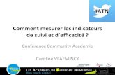 Vendredi 6 11h-12h30 : Caroline Vlaeminvk - Comment mesurer les indicateurs de suivi et d’efficacité