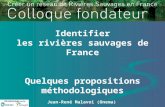 Identifier les rivières sauvages de France  -propositions méthodologiques