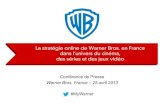 La stratégie online de Warner Bros. France dans l'univers du cinéma, des séries et des jeux vidéo