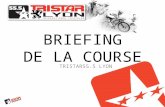 Briefing TriStar55.5 Lyon FR
