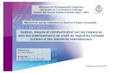 Gestion, mesure et communication sur les risques au sein des établissements de crédit au regard du contexte tunisien et des standards internationaux