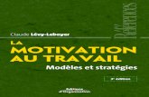 La Motivation Au Travail Modeles Et Strategies