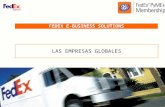 FEDEX E-BUSINESS SOLUTIONS LAS EMPRESAS GLOBALES.