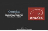 Omeka ou comment réaliser une bibliothèque numérique à l'échelle d'un SCD