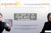 2010.12.02 - le SaaS et le Cloud pour les N...ouveaux - Webinaire Aspaway - Loic Simon - Club Alliances IBM
