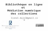 Bibliothèque en ligne et médiation numérique des collections