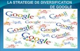 La stratégie de diversification de google