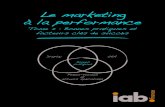 Le marketing à la performance - Tome 2 - IAB France - Octobre 2013