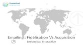 Emailing : Fidélisation Vs Acquisition