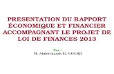 Rapport économique et financier accompagnant le projet de loi de finances 2013