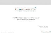 Le Cleantech – 27 Novembre 2012 Fabienne Herlaut Directeur Général Les Cleantechs peuvent-elles sauver lindustrie automobile?