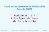 Révision N° 13Cours de lOACI sur les Systèmes de Gestion de la Sécurité (SMS)06/05/09 Module N° 2 – Principes de base de la sécurité