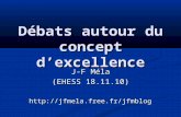 Débats autour du concept dexcellence J-F Méla (EHESS 18.11.10) .
