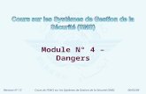 Révision N° 13Cours de lOACI sur les Systèmes de Gestion de la Sécurité (SMS)06/05/09 Module N° 4 – Dangers.