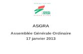 ASGRA Assemblée Générale Ordinaire 17 janvier 2013.