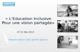 © P. Vermeulen / Handicap International © W. Daniels pour Handicap International © B. Franck / Handicap International « LEducation Inclusive Pour une vision.