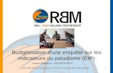 Atelier RBM-MERG sur la formation à lEIP, 6 au 9 octobre 2008, Dakar, Sénégal1 Budgétisation d'une enquête sur les indicateurs du paludisme (EIP) Laurent.