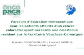 Parcours déducation thérapeutique pour les patients atteints dun cancer colorectal ayant nécessité une colostomie résidant sur le territoire Vaucluse-Camargue.