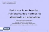 AuteurJ.P.Pernin1 Point sur la recherche : Panorama des normes et standards en éducation Mission formation INRP Lyon – novembre 2007 Jean-Philippe PERNIN.