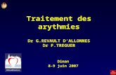 8et 9 Juin 2007Séminaire DINAN1 Traitement des arythmies Dr G.REVAULT DALLONNES Dr F.TREGUER Dinan 8-9 juin 2007.