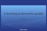 E-learning et démarche qualité Egide 2010 Olivier Dubois.