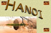 Hanoï, en vietnamien Hà Nôi dont la signification est « La ville au-delà du fleuve ». Elle est la capitale du Viêt Nam et est située sur le delta du.